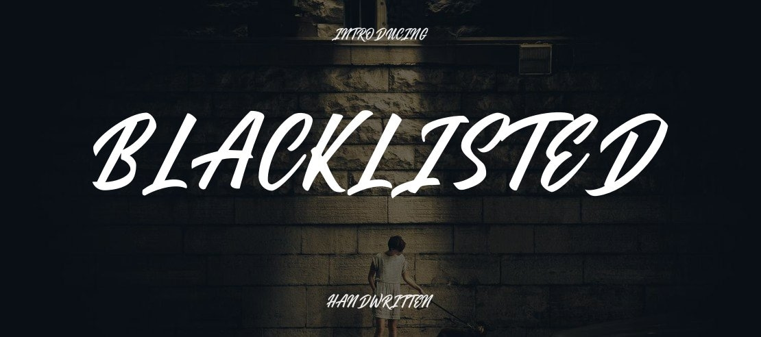 Blacklisted Font