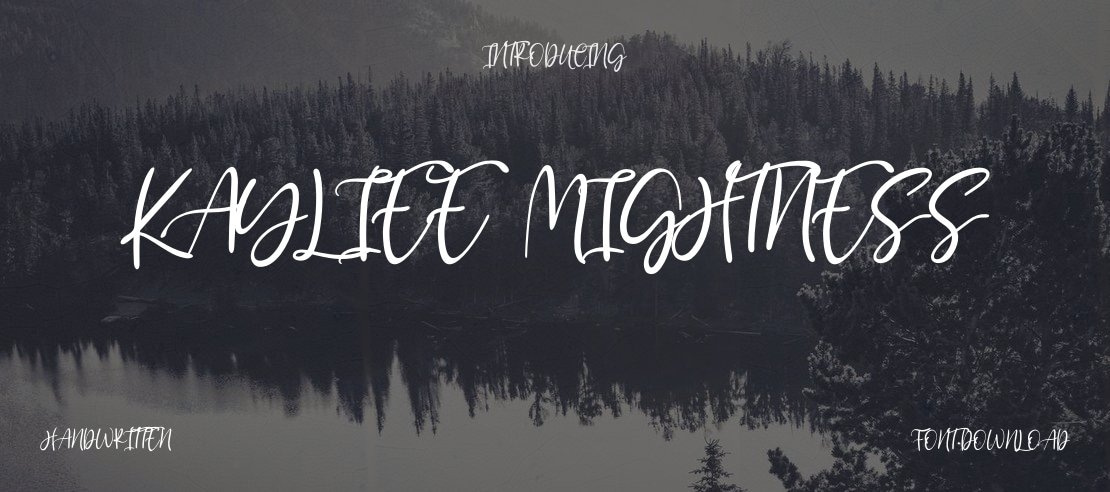 Kayliee Mightness Font Family