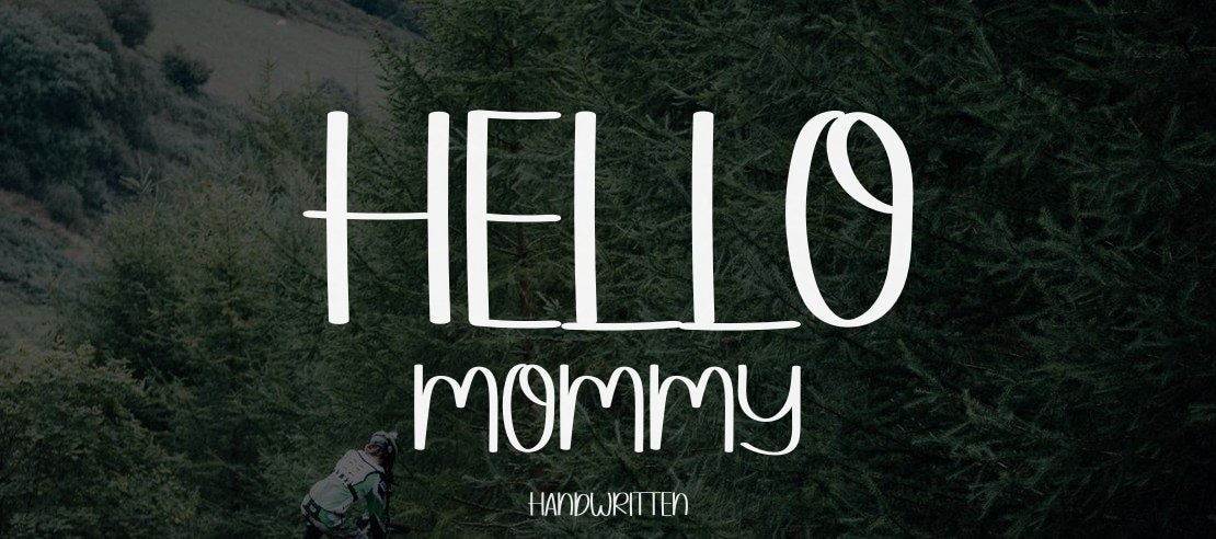 HELLO MOMMY Font