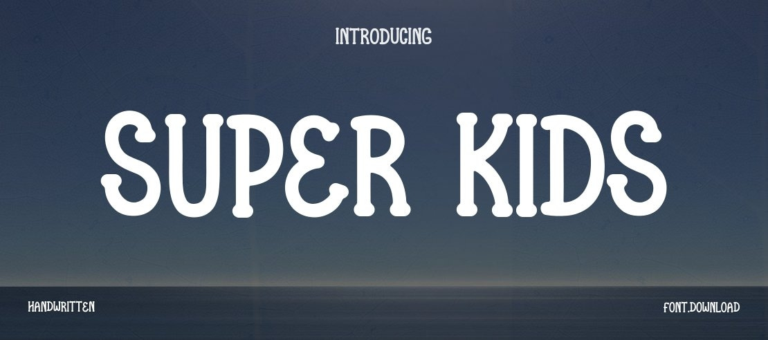 Super Kids Font