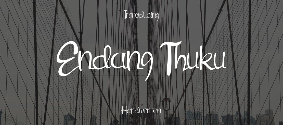 Endang Thuku Font