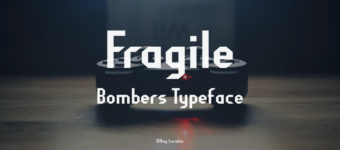 Fragile Bombers Font