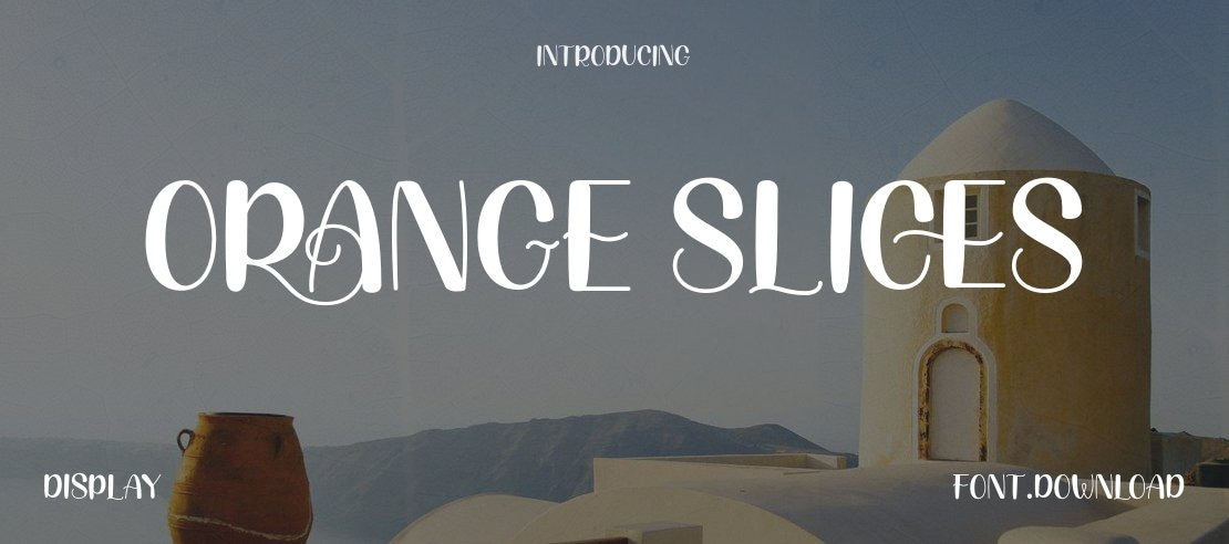 Orange Slices Font Family