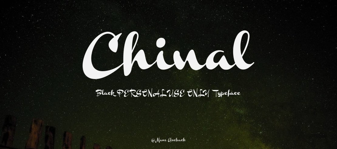 Chinal Black PERSONAL USE ONLY Font Family