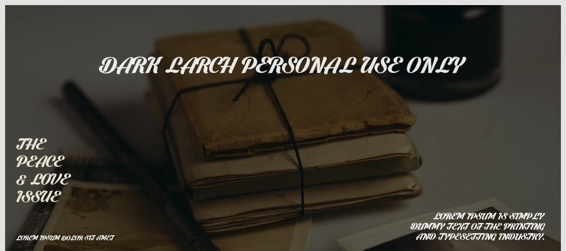 Dark Larch PERSONAL USE ONLY Font