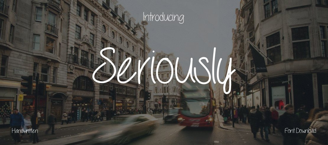 Seriously Font