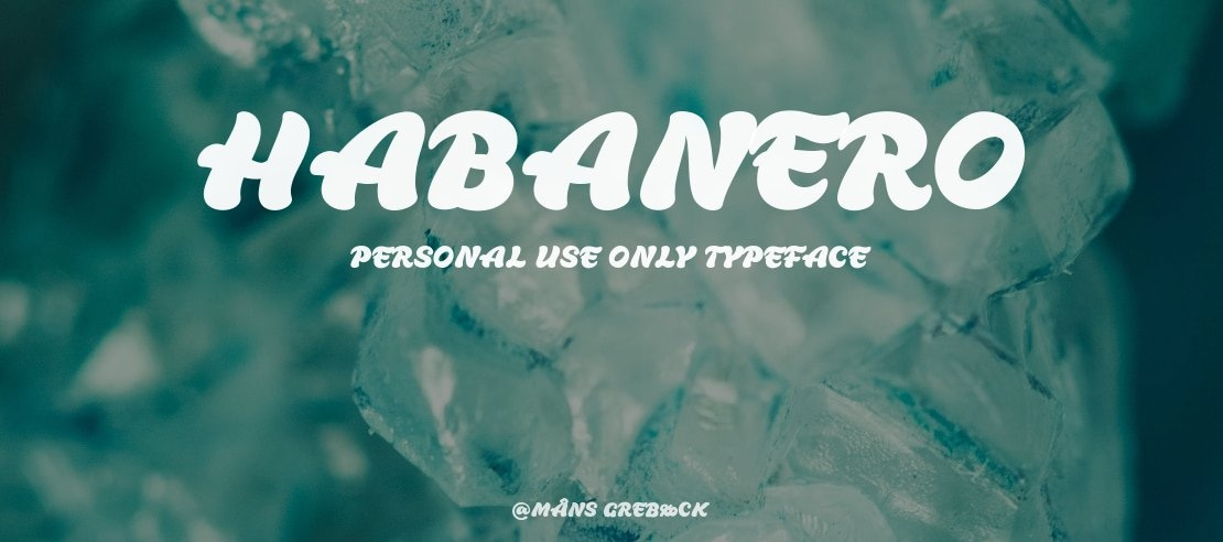 Habanero PERSONAL USE ONLY Font