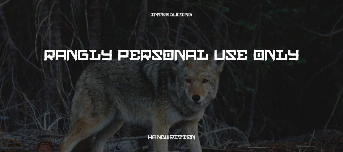 Rangly PERSONAL USE ONLY Font