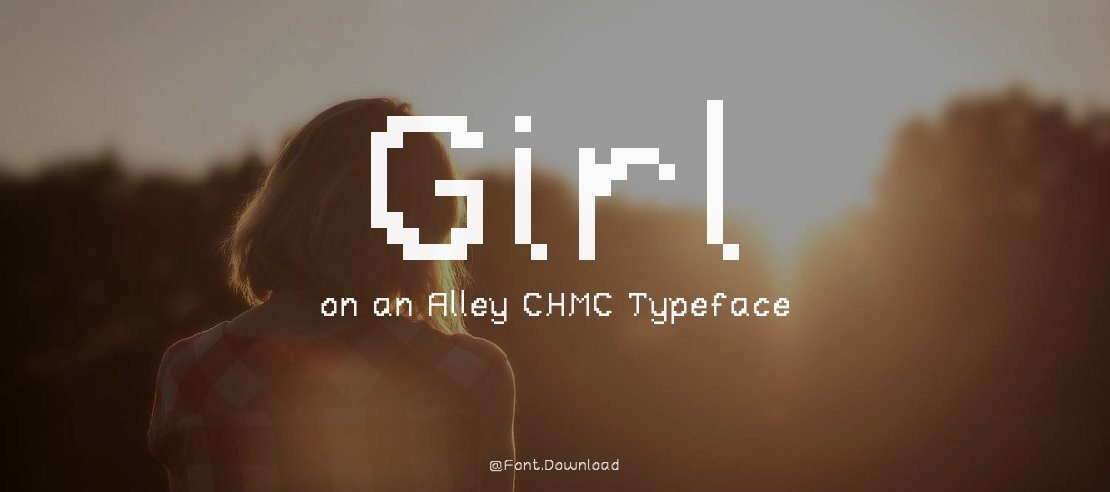 Girl on an Alley CHMC Font