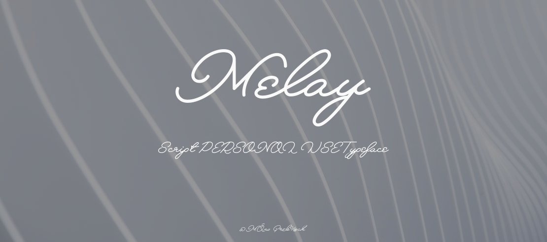 Melay Script PERSONAL USE Font