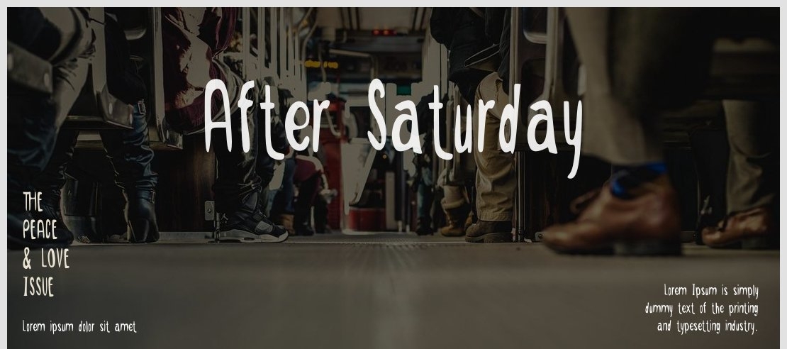 After Saturday Font