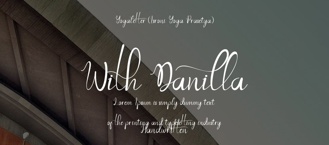 With Danilla Font