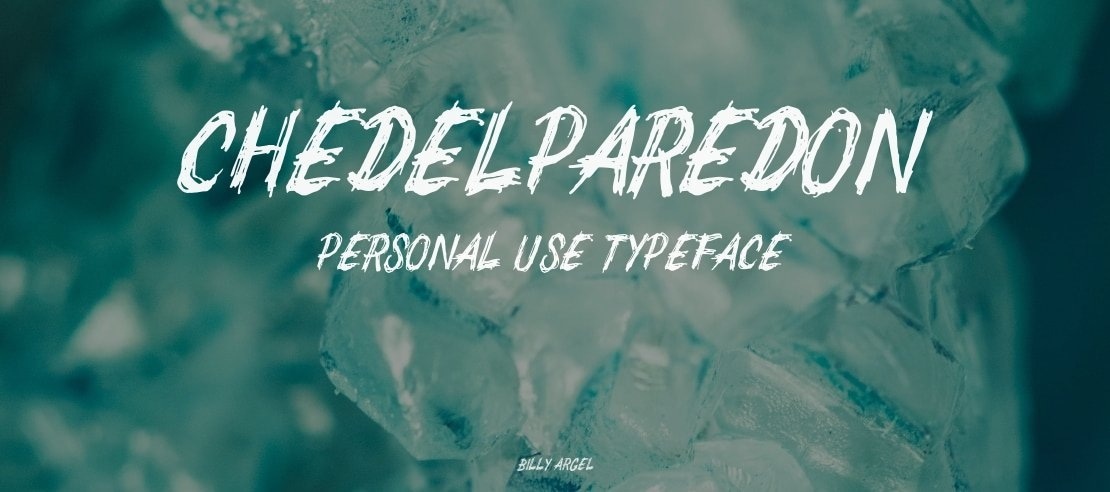 CHEDELPAREDON PERSONAL USE Font
