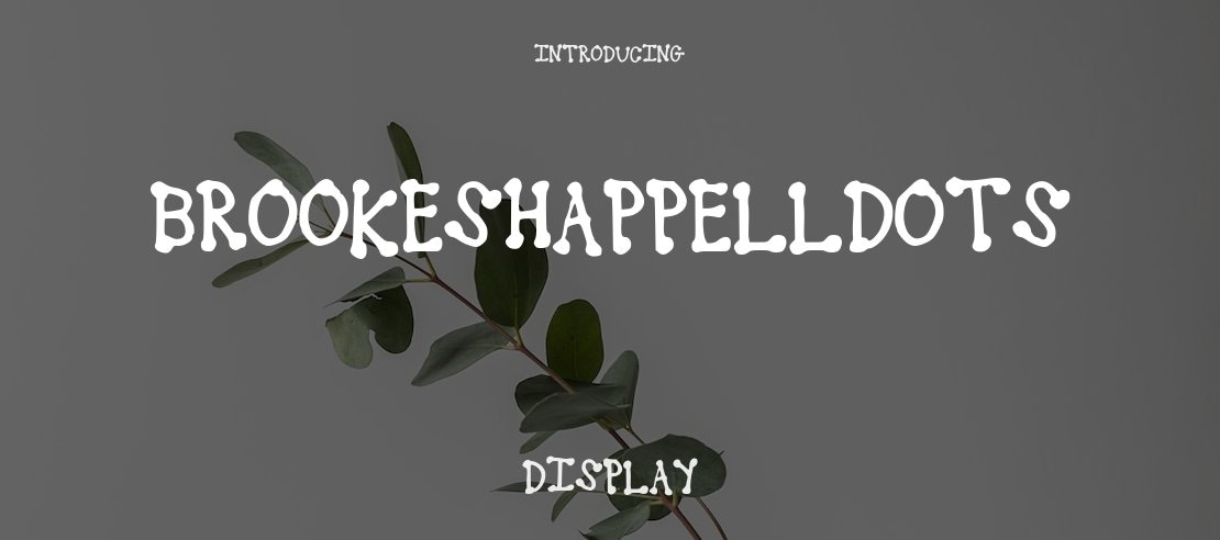 brookeshappelldots Font