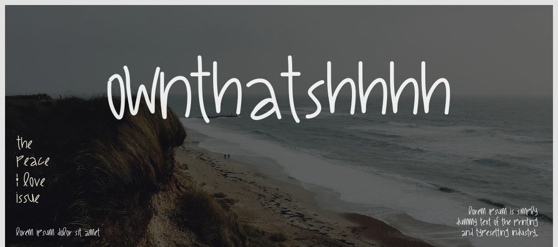 OwnThatShhhh Font