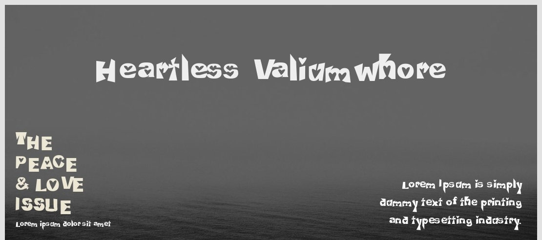 Heartless Valiumwhore Font