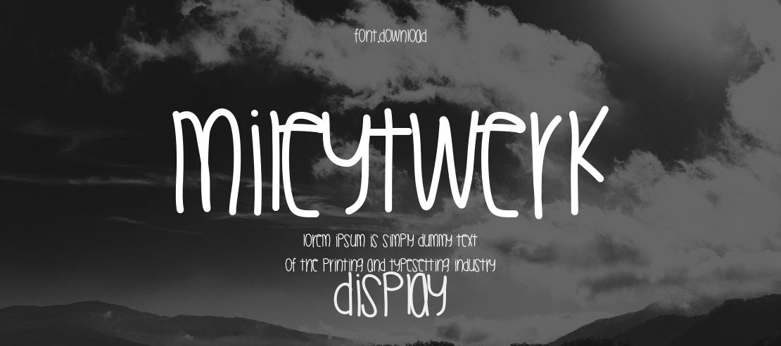 MileyTwerk Font