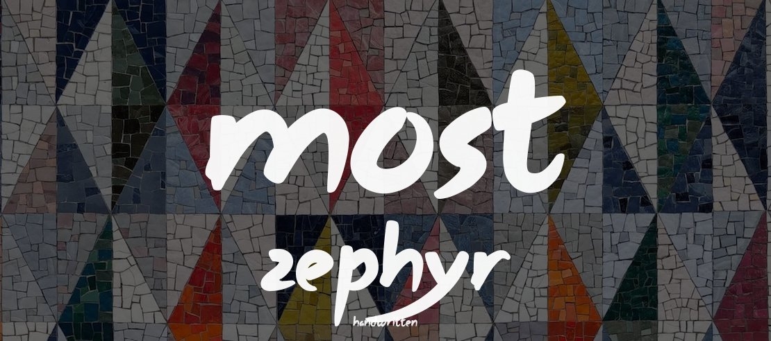 Most Zephyr Font