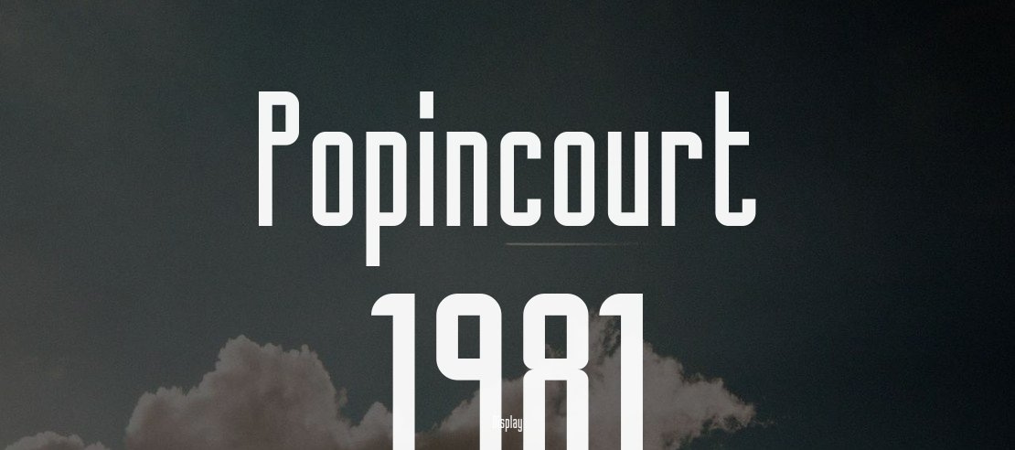 Popincourt 1981 Font Family