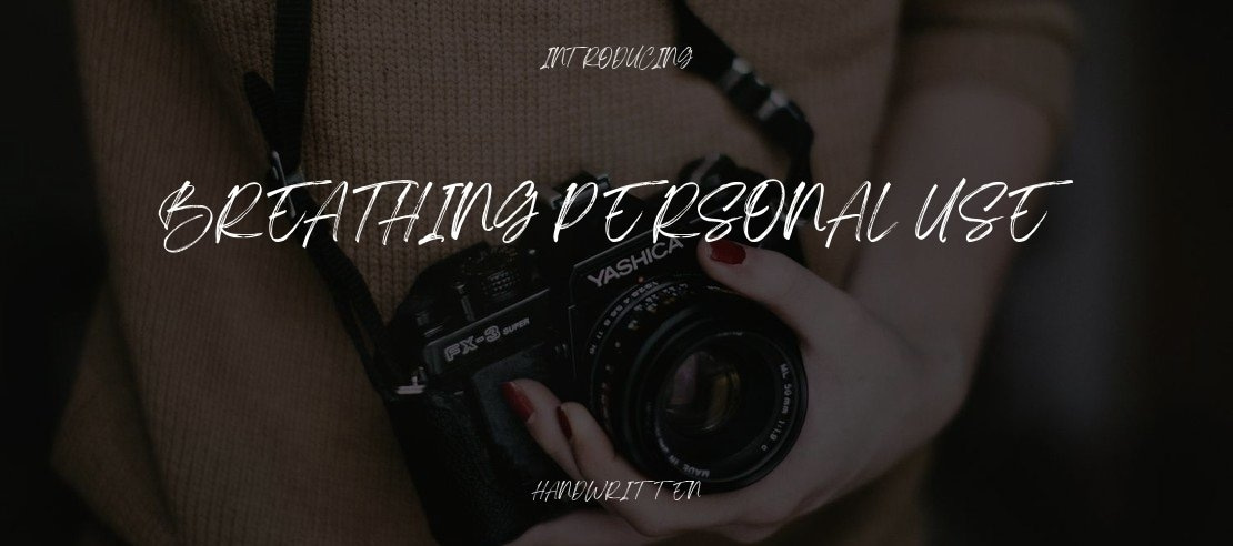 Breathing Personal Use Font