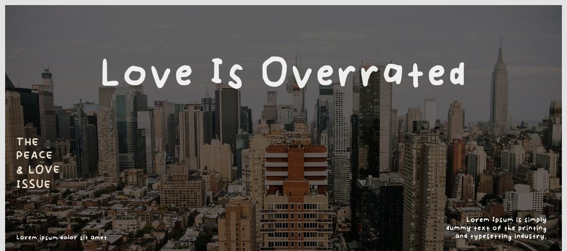 Love Is Overrated Font