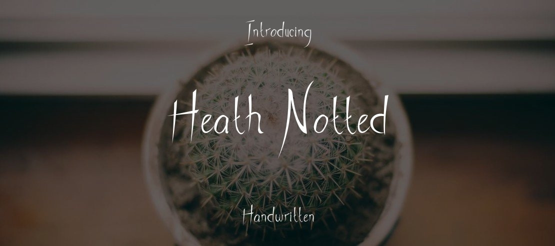 Heath Notted Font