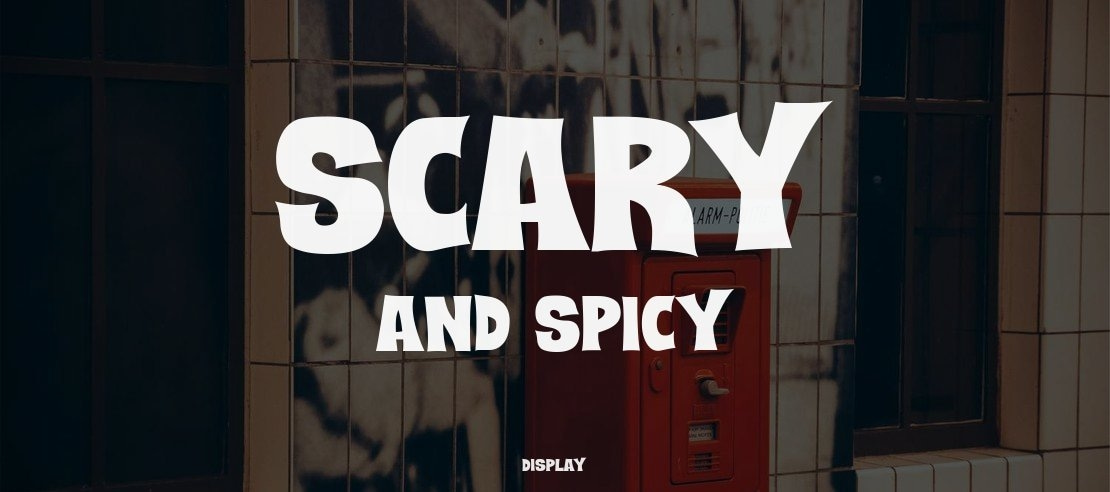 SCARY And SPICY Font