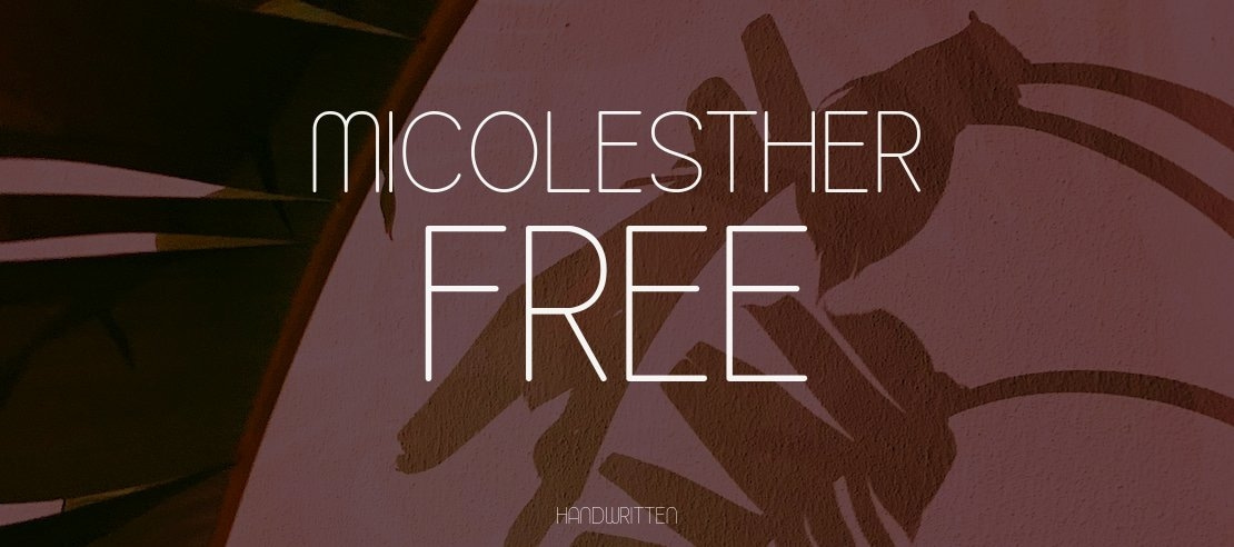 Micolesther Free Font Family