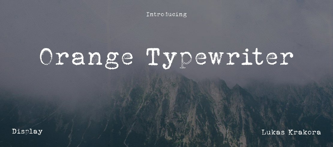 Orange Typewriter Font Family