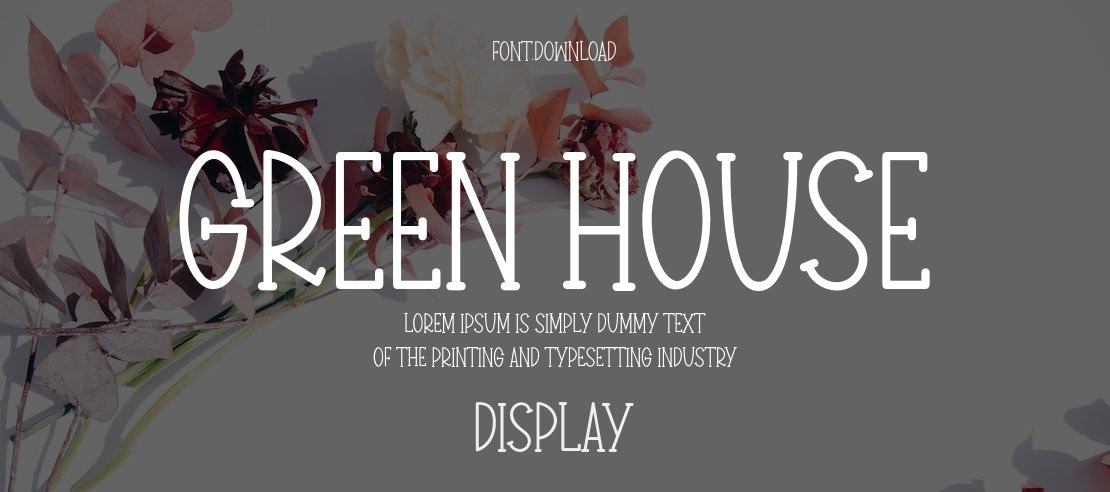 GREEN HOUSE Font