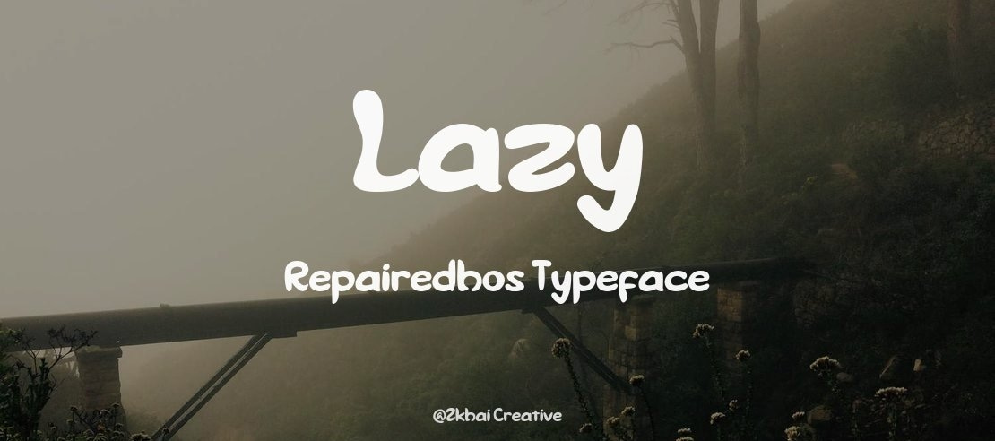 Lazy Repairedhos Font