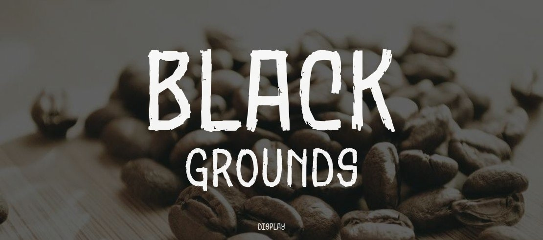 Black Grounds Font