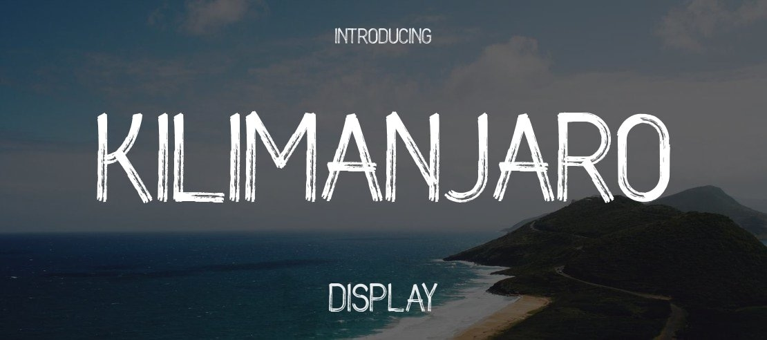 KILIMANJARO Font