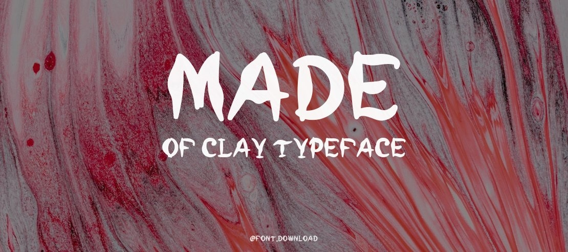 Made Of Clay Font