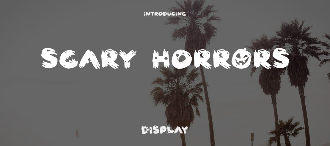 Scary HorrOrs Font Family