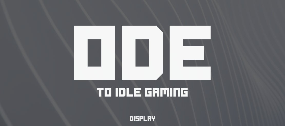 Ode to Idle Gaming Font