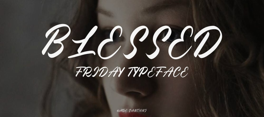 Blessed Friday Font Family