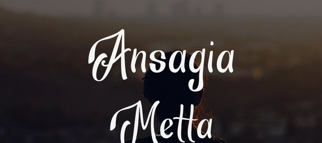 Ansagia Metta Font