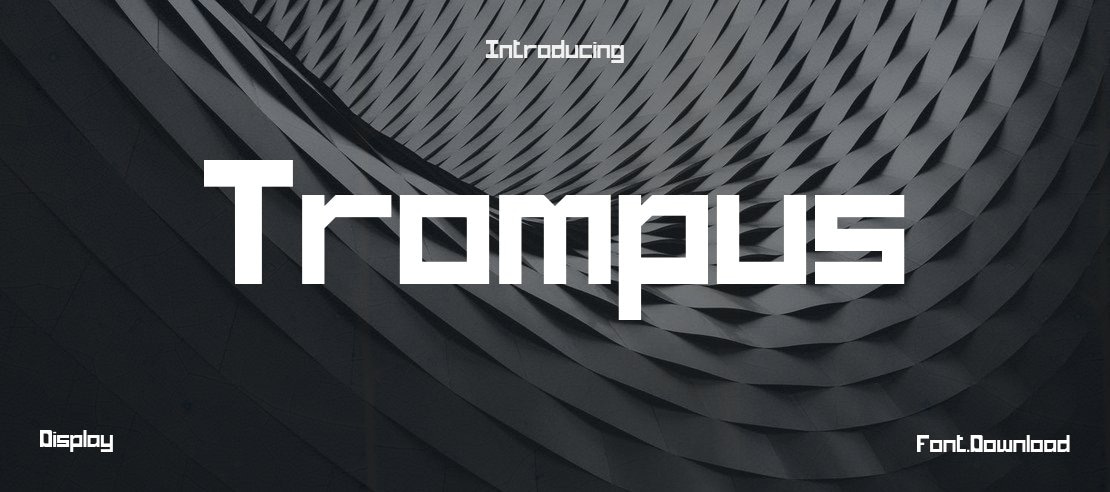 Trompus Font