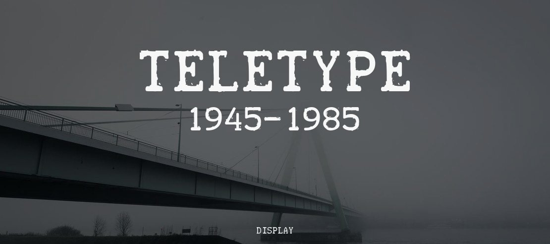 Teletype 1945-1985 Font