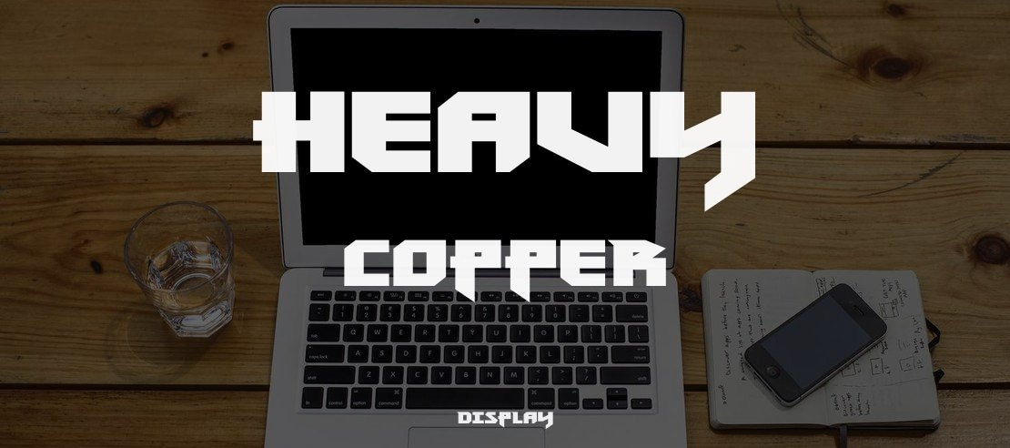 Heavy Copper Font Family