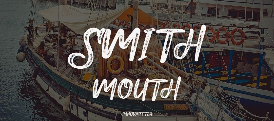 Smith mouth Font