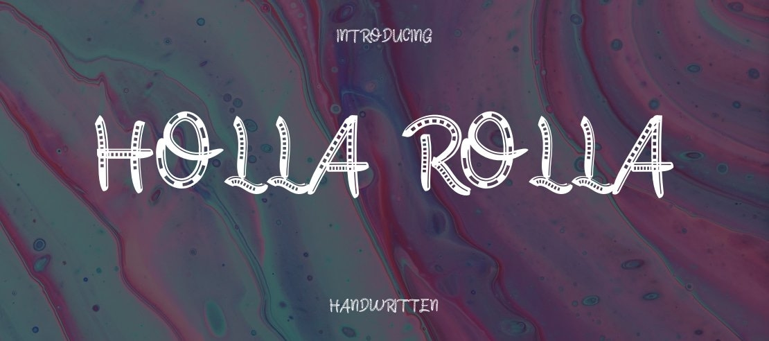 Holla Rolla Font
