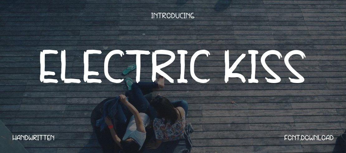 Electric Kiss Font