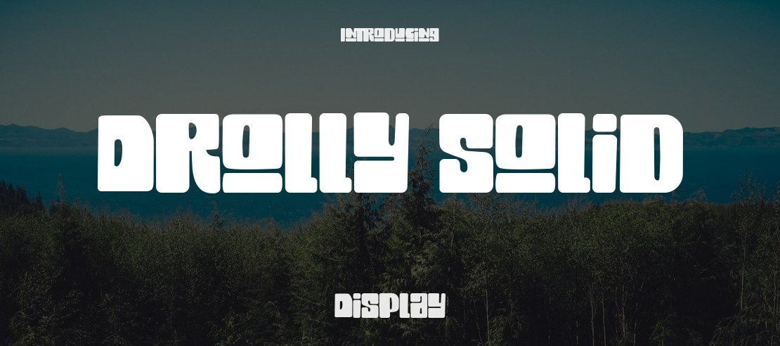 Drolly solid Font