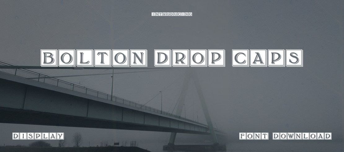 Bolton Drop Caps Font
