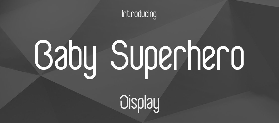 Baby Superhero Font Family