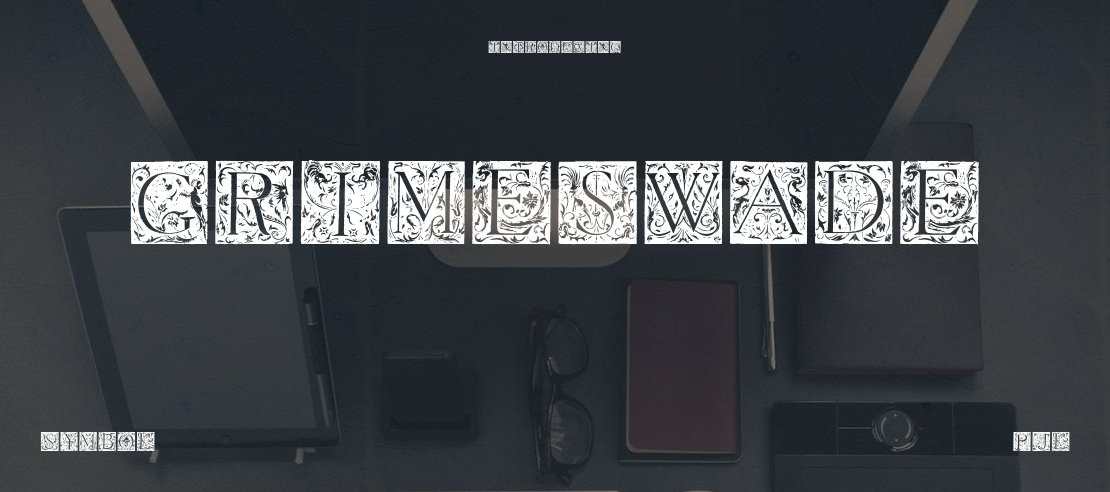 Grimeswade Font