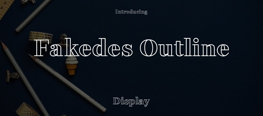 Fakedes Outline Font Family