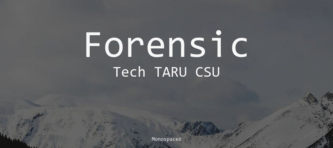 Forensic Tech TARU CSU Font Family